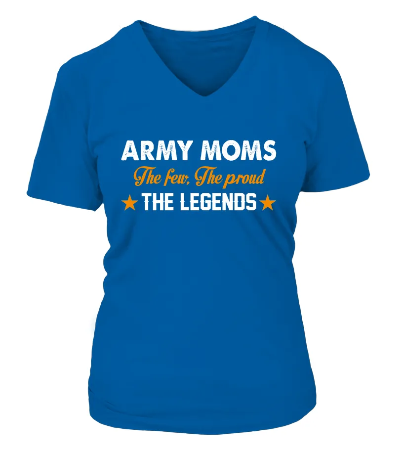 Army Mom The Few The Proud The Legend