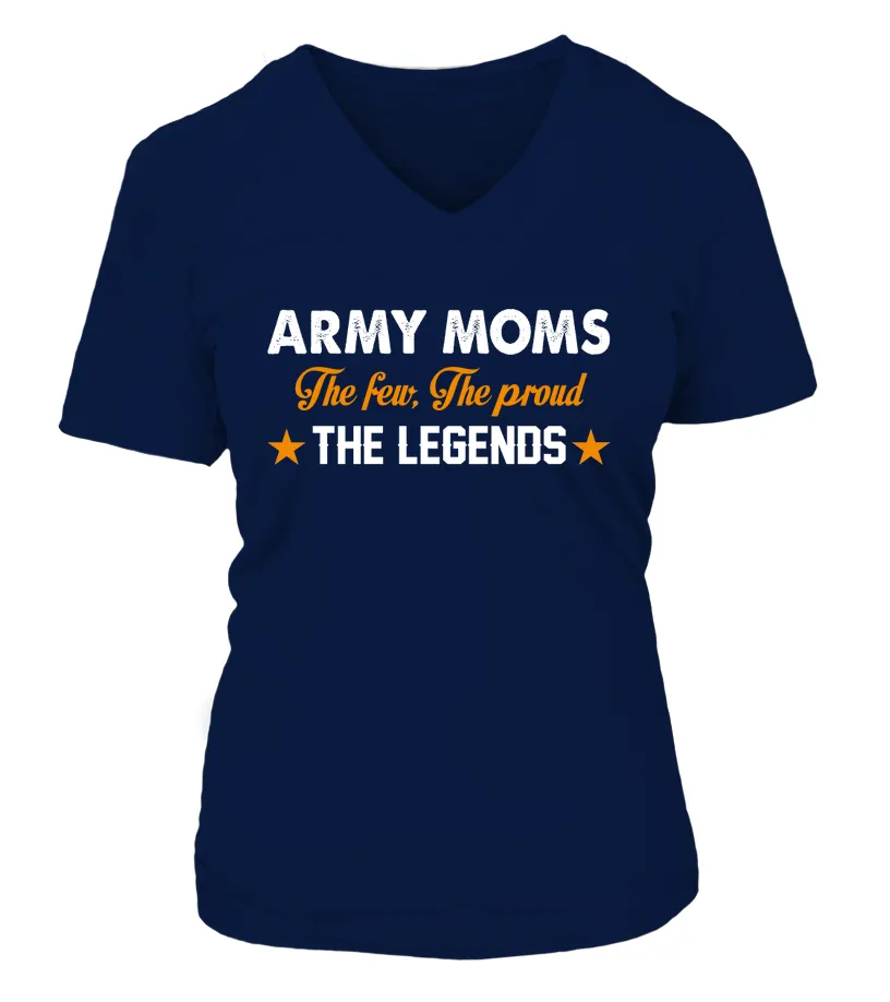 Army Mom The Few The Proud The Legend