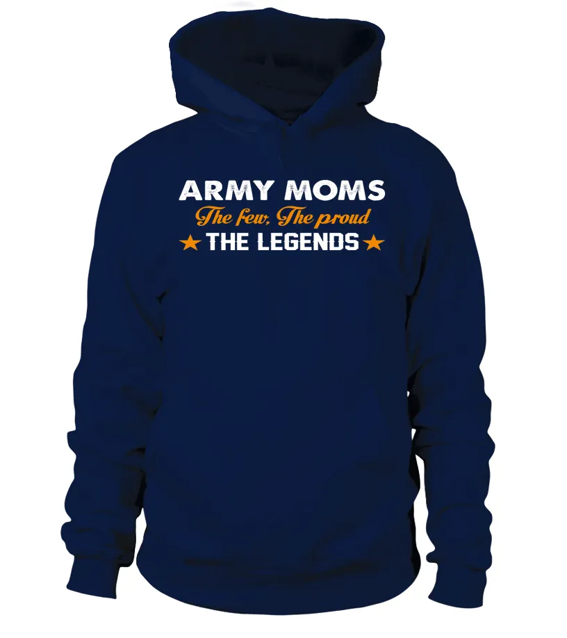 Army Mom The Few The Proud The Legend