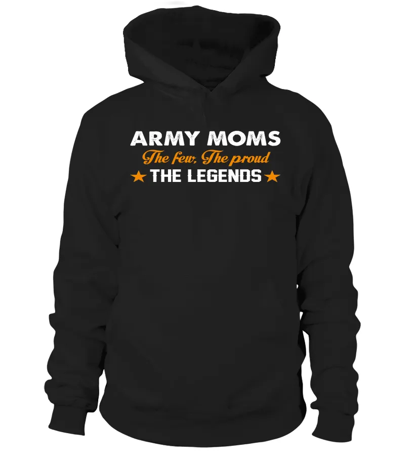 Army Mom The Few The Proud The Legend