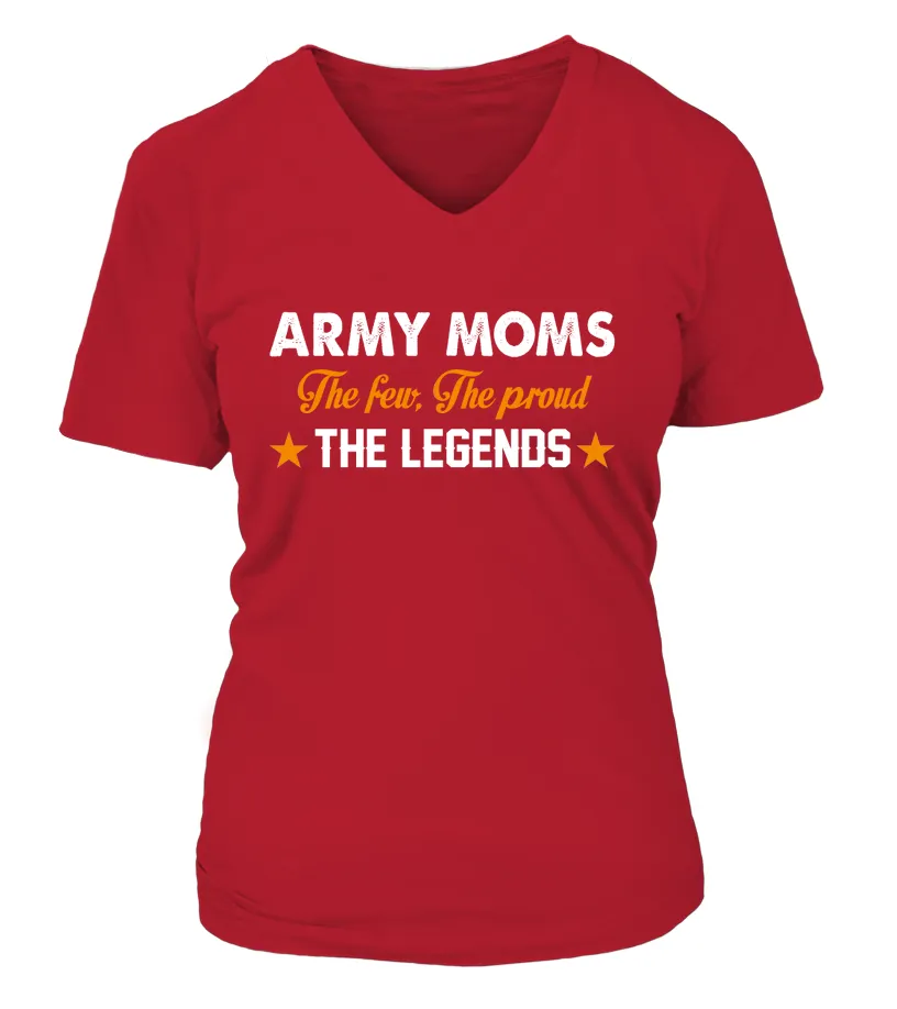 Army Mom The Few The Proud The Legend