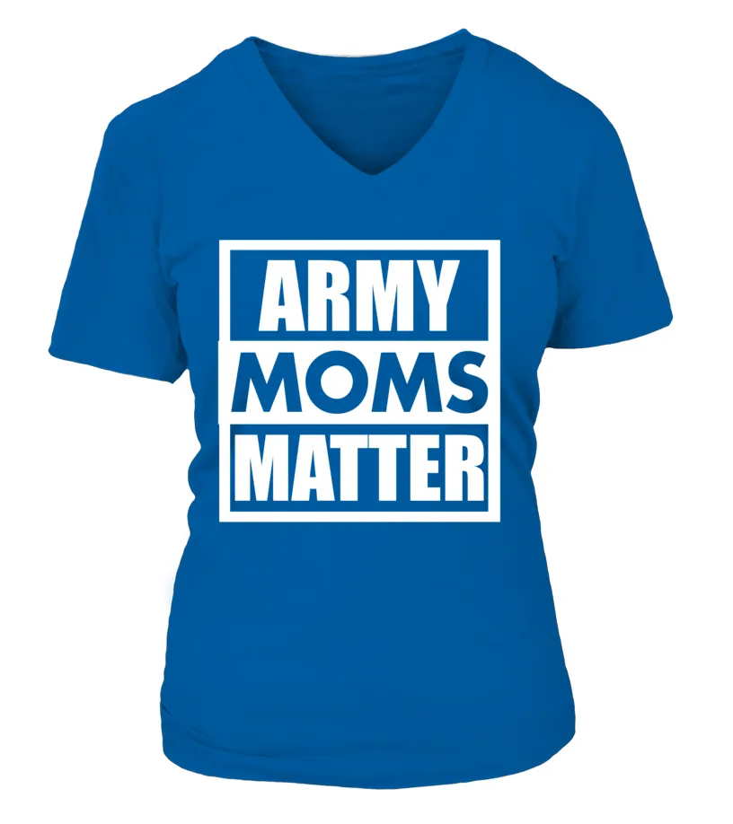 Army Moms Matter T-shirts