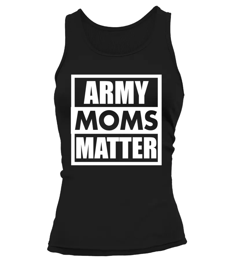 Army Moms Matter T-shirts