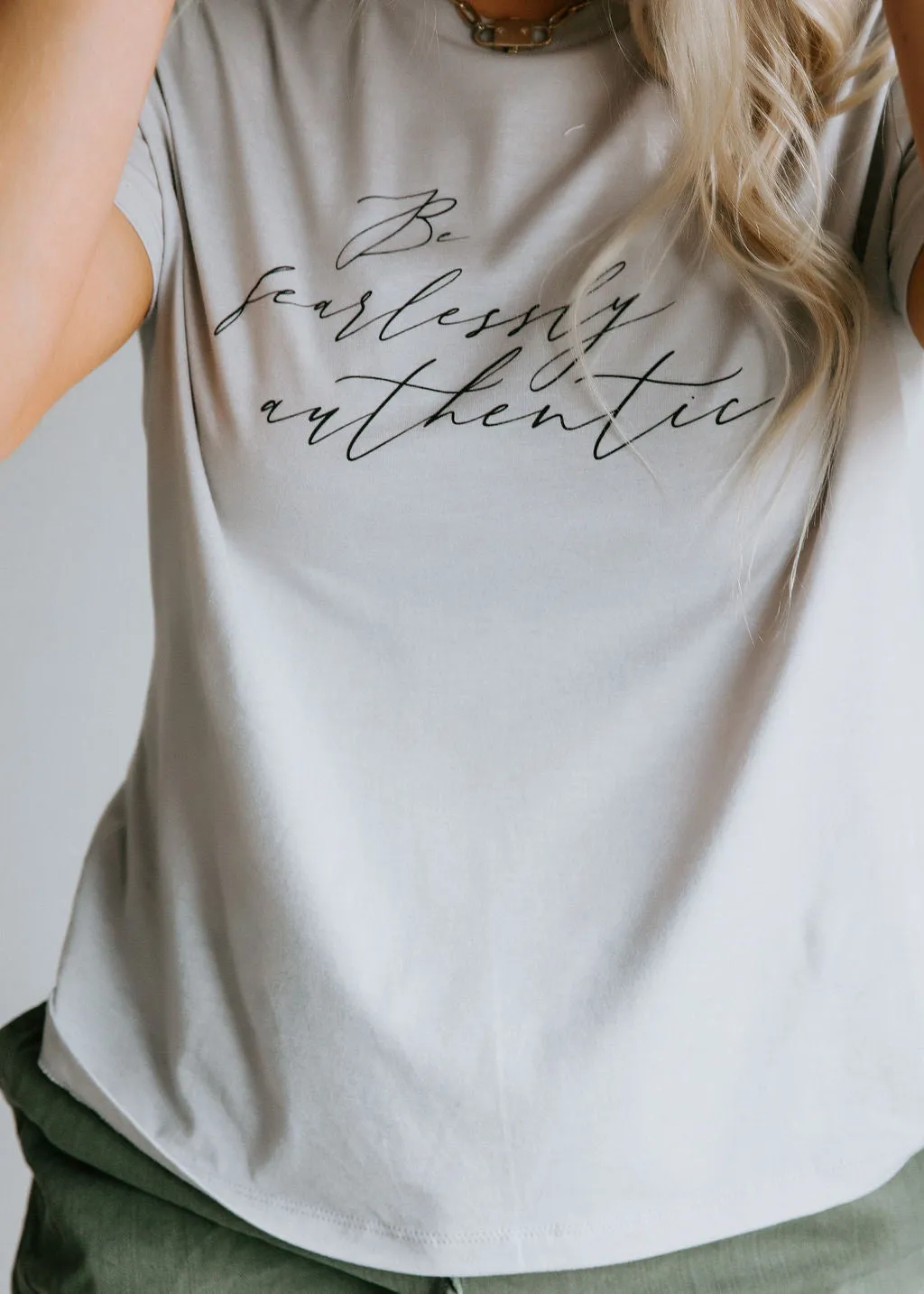 Be Fearlessly Authentic Graphic Tee FINAL SALE