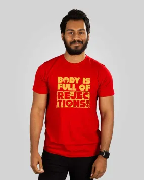 Body full of rejections T-shirt