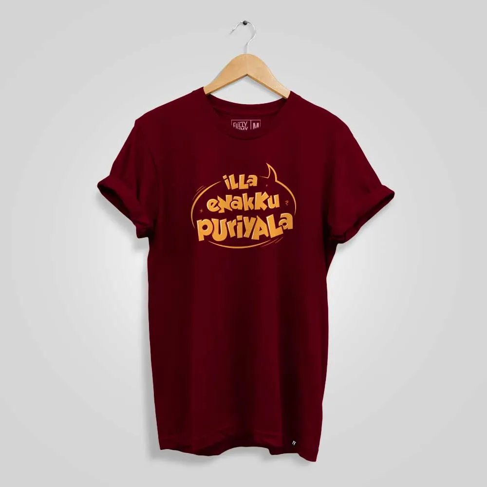 Illa Enakku Puriyala T-shirt