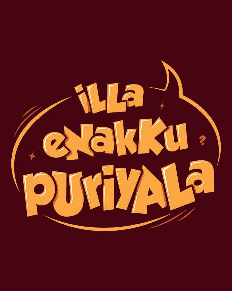 Illa Enakku Puriyala T-shirt