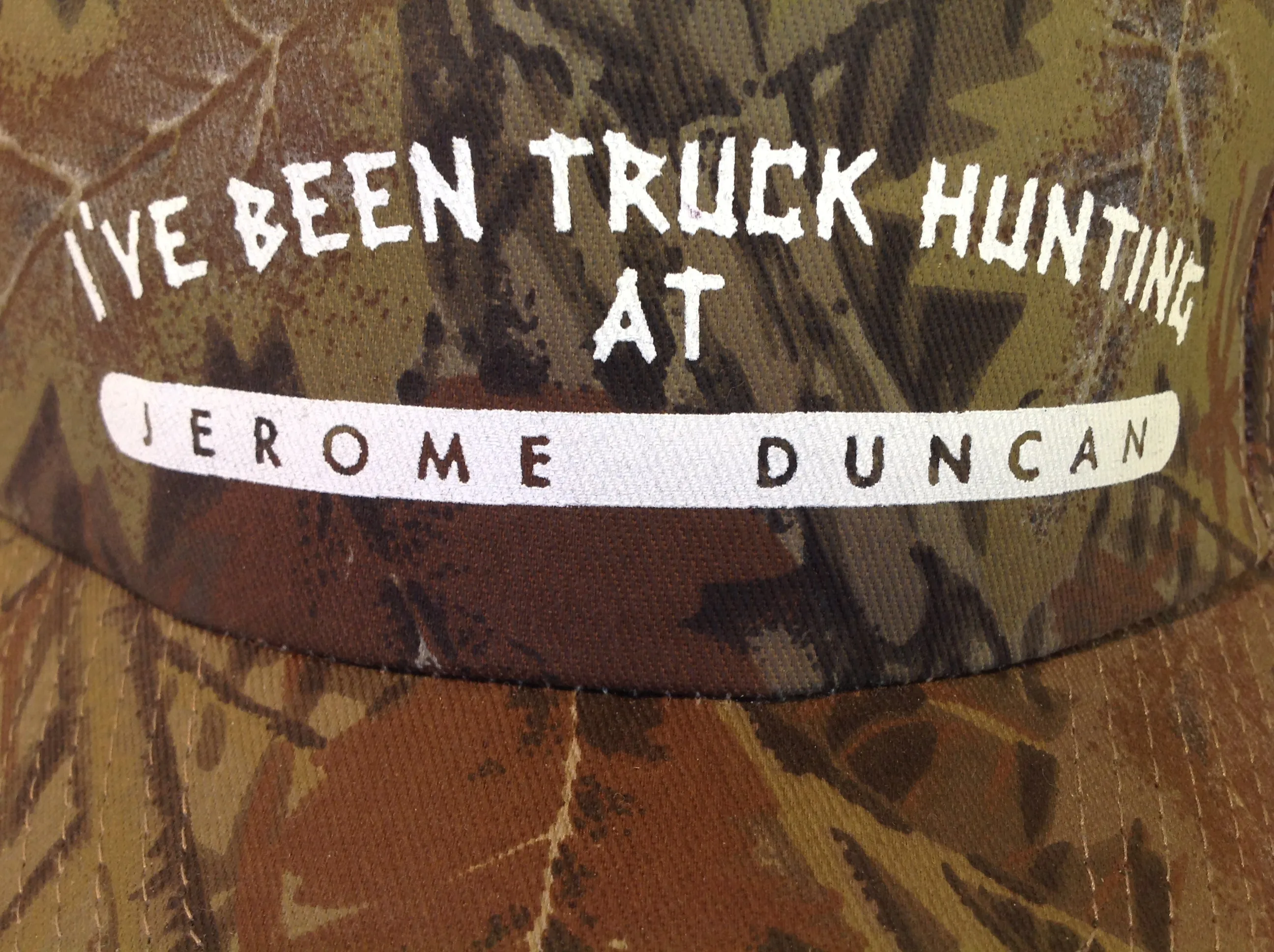 Toppers Camouflage Baseball Cap "I've Been Truck Hunting at Jerome Duncan" Dealership Novelty